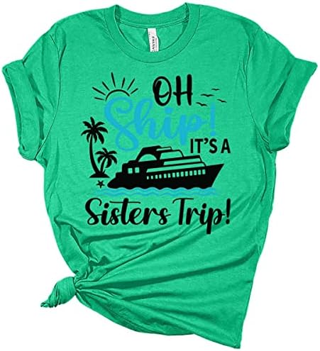 Wearенски крстарење облека О, брод, тоа е маица за патувања со кошули за крстарење, смешни подароци за графички маички